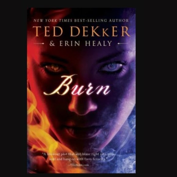 Other - NWOT - Burn By Ted Dekker (Hardbound)